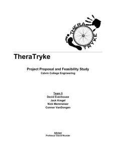 TheraTryke Project Proposal and Feasibility Study Calvin College Engineering Team 5