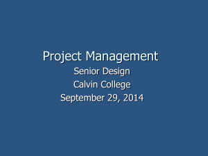 Project Management Senior Design Calvin College September 29, 2014