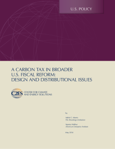 A CARBON TAX IN BROADER U.S. FISCAL REFORM: DESIGN AND DISTRIBUTIONAL ISSUES