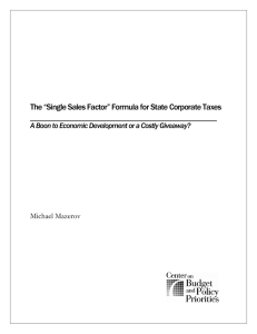 The “Single Sales Factor” Formula for State Corporate Taxes  Michael Mazerov