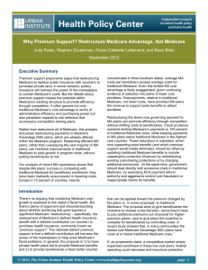 Why Premium Support? Restructure Medicare Advantage, Not Medicare September 2012 Executive Summary