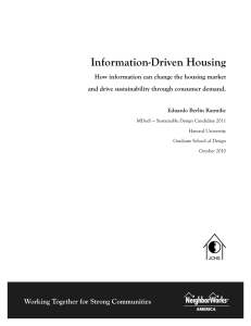 Information-Driven Housing How information can change the housing market Eduardo Berlin Razmilic