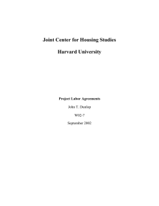Joint Center for Housing Studies  Harvard University Project Labor Agreements