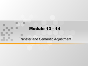 Module 13 - 14 Transfer and Semantic Adjustment