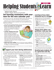 Set	learning	resolutions	with	your teen	for	the	new	calendar	year Learning	to	focus	makes homework	less	of	a	struggle