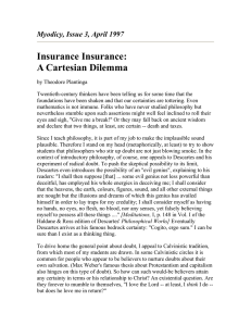 Insurance Insurance: A Cartesian Dilemma Myodicy, Issue 3, April 1997