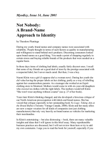 Not Nobody: A Brand-Name Approach to Identity Myodicy, Issue 14, June 2001