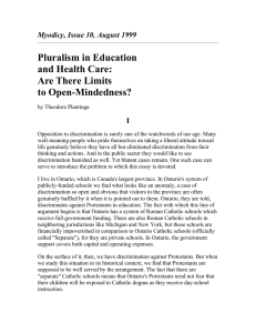 Pluralism in Education and Health Care: Are There Limits to Open-Mindedness?