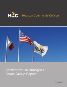 Student/Police Dialogues Focus Group Report Houston Community College October 2015