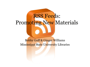 RSS Feeds: Promoting New Materials Bobby Goff &amp; Ginger Williams