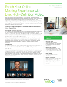 Enrich Your Online Meeting Experience with Live, High-Definition Video.