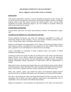 Under general administrative direction, to provide leadership and direction; to... oversee the activities and operations of the Library and Instructional... RIO HONDO COMMUNITY COLLEGE DISTRICT