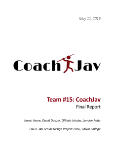 Team #15: CoachJav    Final Report  May 11, 2016 