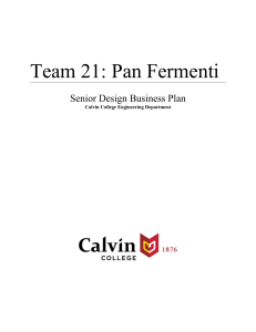 Team 21: Pan Fermenti Senior Design Business Plan Calvin College Engineering Department