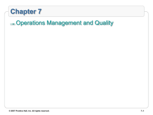 Chapter 7 Operations Management and Quality –1