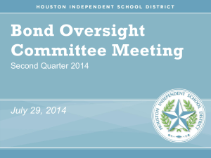 Bond Oversight Committee Meeting July 29, 2014 Second Quarter 2014