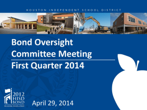Bond Oversight Committee Meeting First Quarter 2014 April 29, 2014