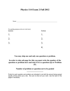 Physics 114 Exam 2 Fall 2012