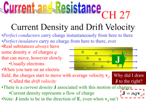 CH 27 J Current Density and Drift Velocity nq