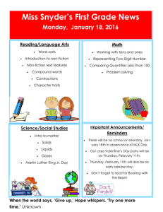 Miss Snyder’s First Grade News Monday,  January 18, 2016  Reading/Language Arts