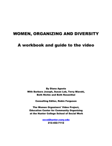 WOMEN, ORGANIZING AND DIVERSITY  A workbook and guide to the video
