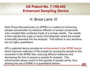 US Patent No. 7,749,443 Enhanced Sampling Device H. Bruce Land, III