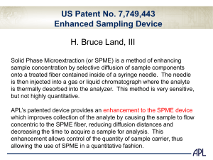 US Patent No. 7,749,443 Enhanced Sampling Device H. Bruce Land, III