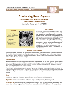 Purchasing Seed Oysters Donald Webster and Donald Meritt Maryland Sea Grant Extension