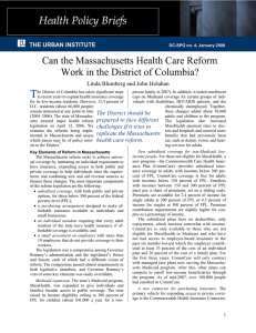 Can the Massachusetts Health Care Reform  Health Policy Brief