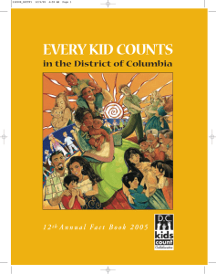 EVERY KID COUNTS in the District of Columbia 1 2