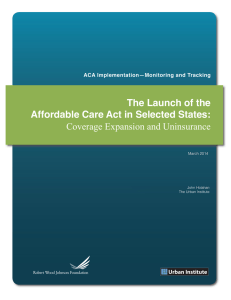 The Launch of the Affordable Care Act in Selected States: