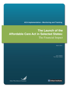 The Launch of the Affordable Care Act in Selected States: