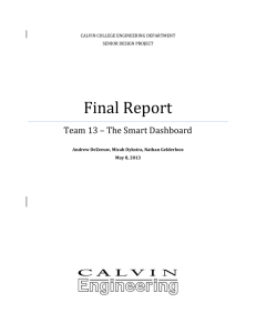 Final Report Team 13 – The Smart Dashboard CALVIN COLLEGE ENGINEERING DEPARTMENT