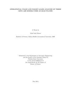 OPERATIONAL USAGE AND FLIGHT LOADS ANALYSIS OF THREE A Thesis by