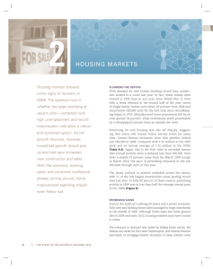 2 Housing Markets Housing markets showed some signs of recovery in