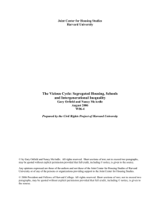 The Vicious Cycle: Segregated Housing, Schools and Intergenerational Inequality