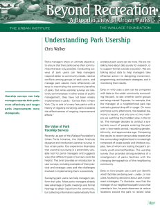 Understanding Park Usership Chris Walker THE WALLACE FOUNDATION THE URBAN INSTITUTE