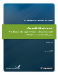 Cross-Cutting Issues: Will There Be Enough Providers to Meet the Need?