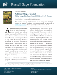 Russell Sage Foundation Whither Opportunity? Rising Inequality, Schools, and Children’s Life Chances