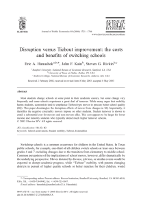 Disruption versus Tiebout improvement: the costs and benefits of switching schools