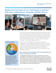 Realize the Full Value of Your Technology Investment with Cisco TelePresence