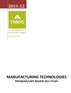 2011-12 MANUFACTURING TECHNOLOGIES PROGRAM/UNIT REVIEW SELF STUDY