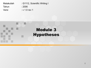 Module 3 Hypotheses Matakuliah : G1112, Scientific Writing I