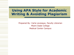 Using APA Style for Academic Writing &amp; Avoiding Plagiarism Miami Dade College