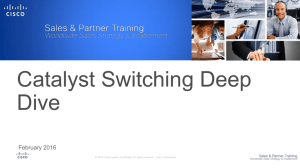 Catalyst Switching Deep Dive February 2016