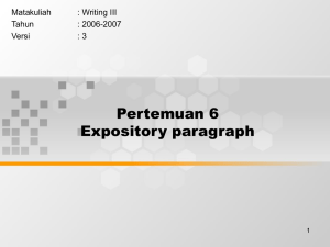 Pertemuan 6 Expository paragraph Matakuliah : Writing III