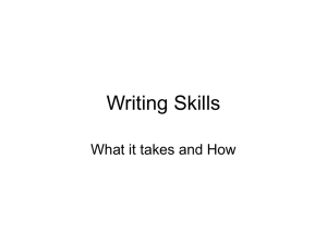 Writing Skills What it takes and How