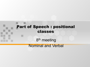 Part of Speech : positional classes 8 meeting