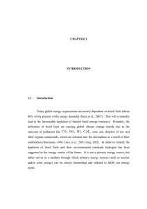 Today global energy requirements are mostly dependent on fossil fuels... 80% of the present  world  energy demand) (Sims ... CHAPTER 1