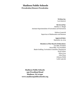 Madison Public Schools     Precalculus/Honors Precalculus